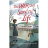 The War That Saved My Life