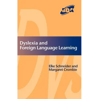 Dyslexia and Foreign Language Learning
