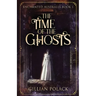 The Time Of The Ghosts