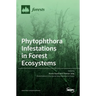 Phytophthora Infestations in Forest Ecosystems
