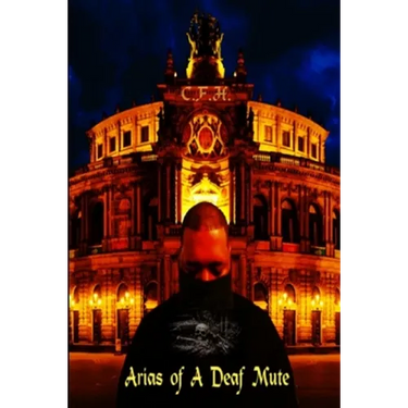 Arias of A Deaf Mute