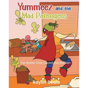 Yummeez and the Mad Pathogens: The Battle That Saved the Kitchen