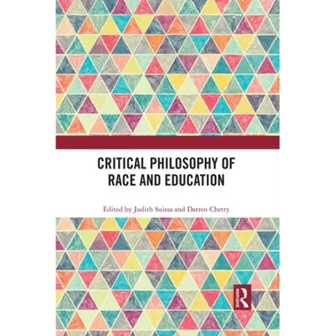 Critical Philosophy of Race and Education