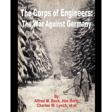 The Corps of Engineers: The War against Germany