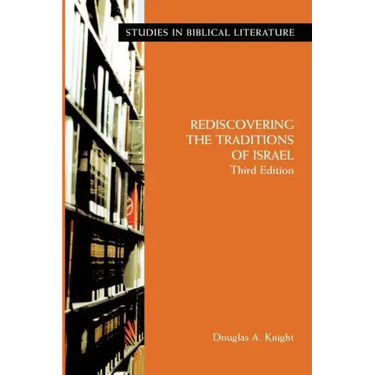 Rediscovering the Traditions of Israel, Third Edition