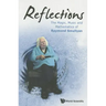 Reflections: The Magic, Music and Mathematics of Raymond Smullyan