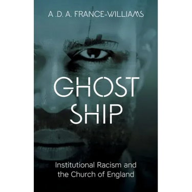 Ghost Ship: Institutional Racism and the Church of England