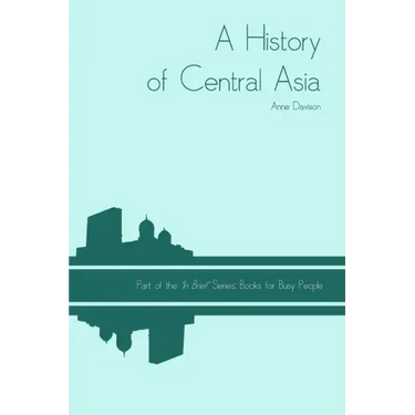 A History of Central Asia