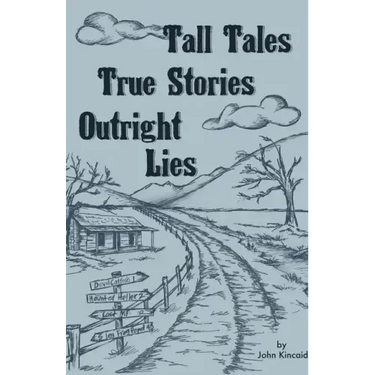 Tall Tales True Stories