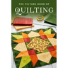 The Picture Book of Quilting: A Gift Book for Alzheimer's Patients and Seniors with Dementia