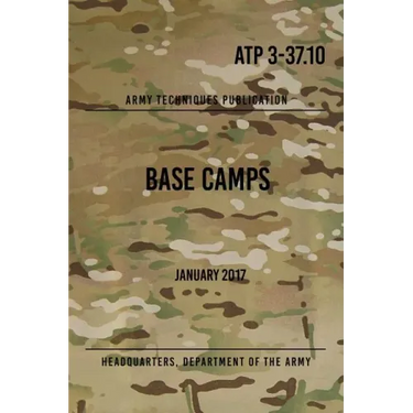 ATP 3-37.10 Base Camps: January 2017
