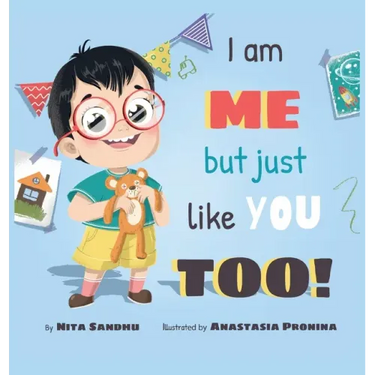 I am ME but just like YOU TOO!