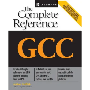 Gcc: The Complete Reference