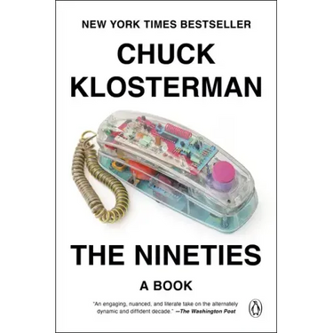 The Nineties: A Book