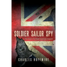 Soldier, Sailor, Spy: The Story of a Black American Loyalist