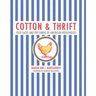 Cotton and Thrift: Feed Sacks and the Fabric of American Households