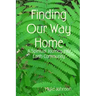 Finding Our Way Home