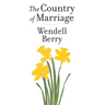 The Country of Marriage: Poems