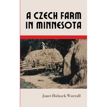 A Czech Farm in Minnesota