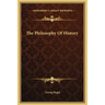 The Philosophy Of History