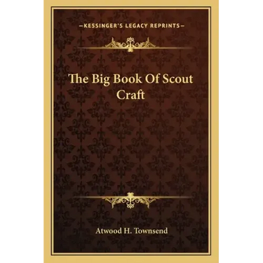 The Big Book of Scout Craft