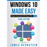 Windows 10 Made Easy: Take Control of Your PC