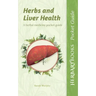 Herbs and Liver Health: A Herbal Medicine Pocket Guide