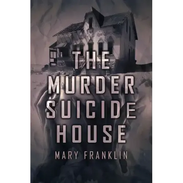 The Murder Suicide House