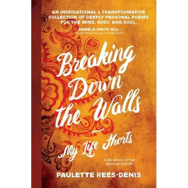 Breaking Down The Walls: My Life Shorts