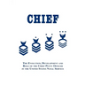 Chief: The Evolution, Development and Role of the Chief Petty Officer in the United States Naval Service