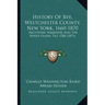 History Of Rye, Westchester County, New York, 1660-1870: Including Harrison And The White Plains Till 1788 (1871)