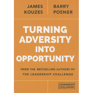 Turning Adversity Into Opportunity