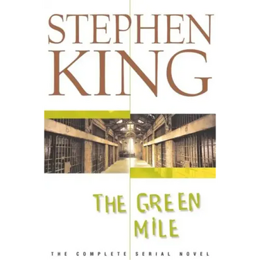 The Green Mile: The Complete Serial Novel