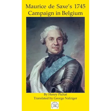 Maurice de Saxe's 1745 Campaign in Belgium