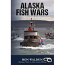Alaska Fish Wars: Nobody Wins