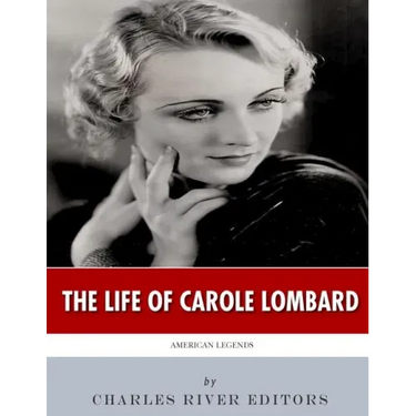 American Legends: The Life of Carole Lombard