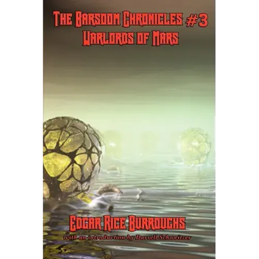 The Barsoom Chronicles #3 Warlords of Mars