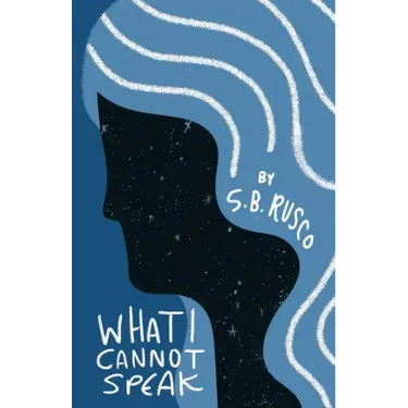 What I Cannot Speak