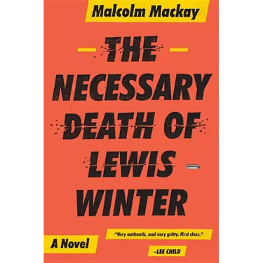The Necessary Death of Lewis Winter