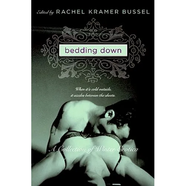 Bedding Down: A Collection of Winter Erotica
