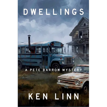 Dwellings: A Pete Barrow Mystery