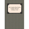 The Complete Short Stories of Edgar Allan Poe (Volume I of II)