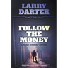 Follow the Money