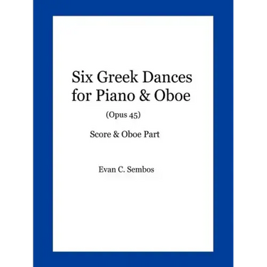 Six Greek Dances for Piano & Oboe (Opus 45)