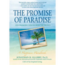 The Promise of Paradise: Life-Changing Lessons from the Tropics
