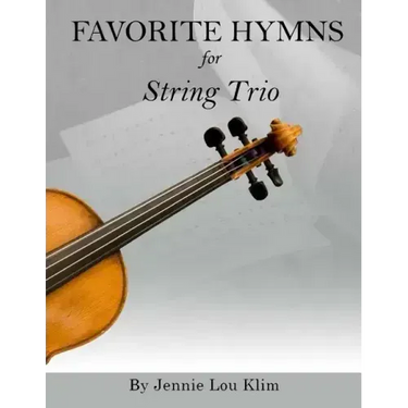 Favorite Hymns for String Trio
