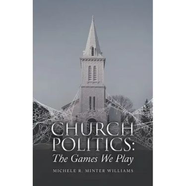 Church Politics: The Games We Play
