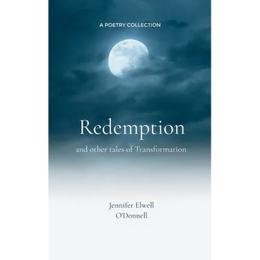 Redemption Poems about finding ourselves again and redefining our lives.