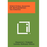Structural Analysis Of Metamorphic Tectonites