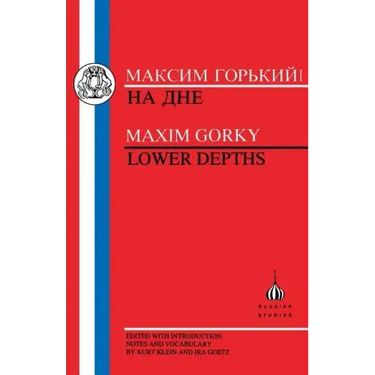 Gorky: Lower Depths